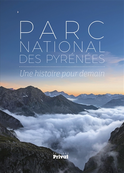 Parc national des Pyrénées : une histoire pour demain