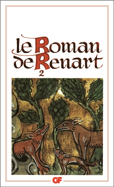 Le Roman de Renart. Vol. 2