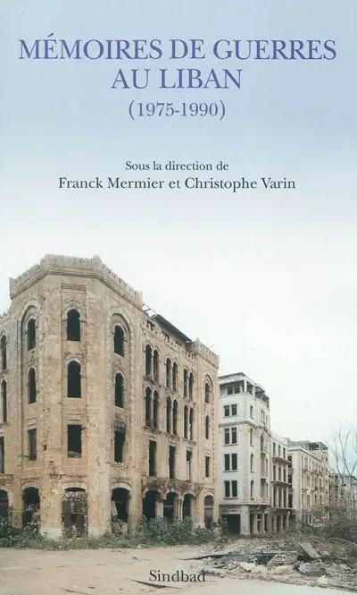 Mémoires de guerres au Liban (1975-1990)