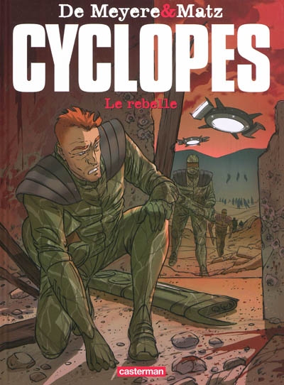 Cyclopes. Vol. 3. Le rebelle