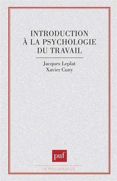 Introduction à la psychologie du travail