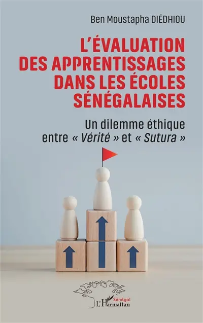 L'évaluation des apprentissages dans les écoles sénégalaises : un dilemme éthique entre vérité et sutura