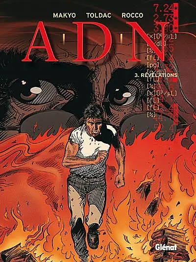 ADN. Vol. 3. Révélations