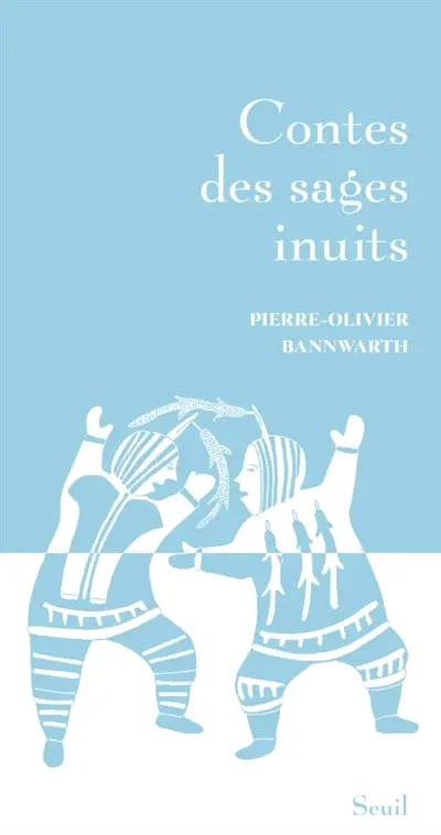Contes des sages inuits