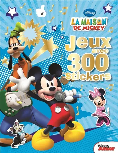 La maison de Mickey : jeux avec 300 stickers