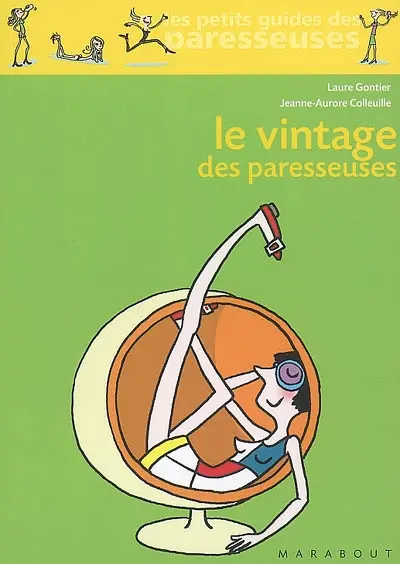 Le vintage des paresseuses