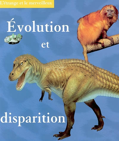 Evolution et disparition