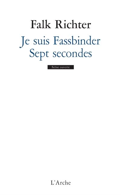 Je suis Fassbinder. Sept secondes