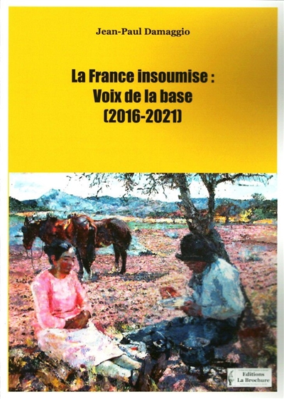 La France insoumise : voix de la base : 2016-2021