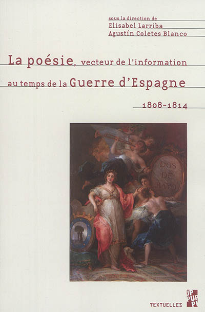 La poésie, vecteur de l'information au temps de la guerre d'Espagne : 1808-1814