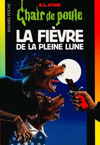 Chair de poule 68 ; La fièvre de la pleine lune