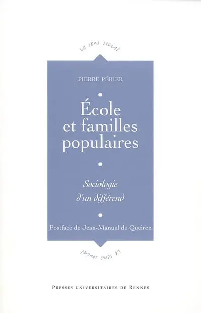 Ecole et familles populaires : sociologie d'un différend