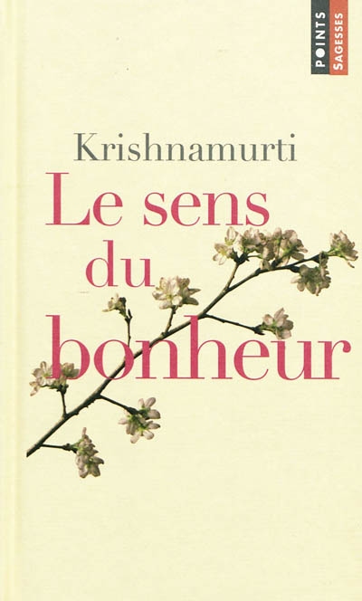 Le sens du bonheur