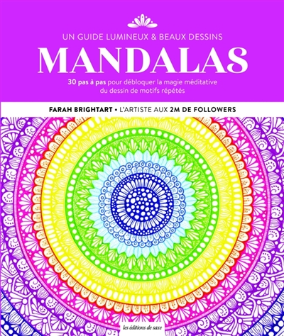Mandalas : 30 pas à pas...