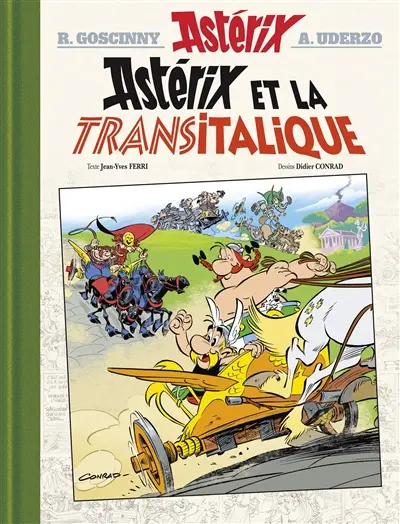 Astérix. Vol. 37. Astérix et la Transitalique