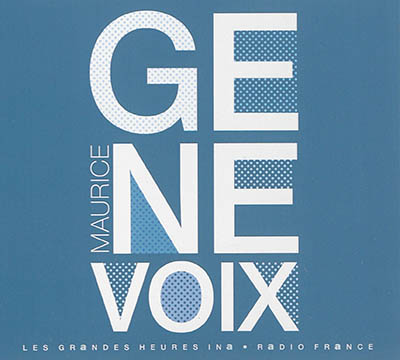 Maurice Genevoix (1890-1980) : l'harmonie retrouvée : entretiens