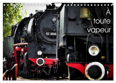 A toute vapeur (Calendrier...