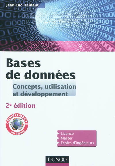 Bases de données : concepts, utilisation et développement : cours et exercices corrigés