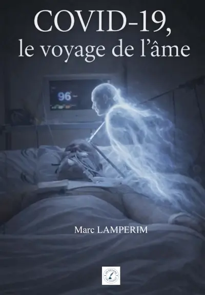 Covid-19, le Voyage de l'âme