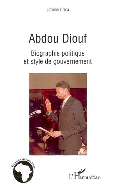 Abdou Diouf : biographie politique et style de gouvernement