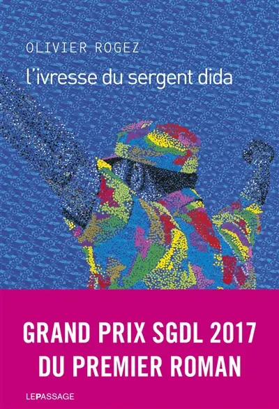L'ivresse du sergent Dida