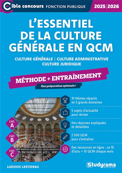 L'essentiel de la culture générale en QCM : méthode + entraînement : cat. A, cat. B, cat. C, 2025-2026