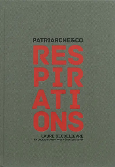 Respirations : Patriarche & Co