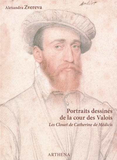 Portraits dessinés de la cour des Valois : les Clouet de Catherine de Médicis