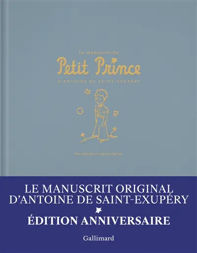Le manuscrit du Petit Prince : fac-similé et transcription