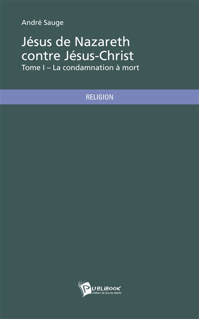 Jésus de Nazareth contre...