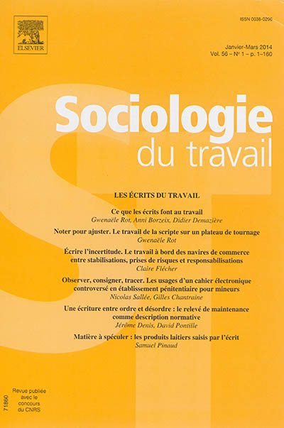 Sociologie du travail, n° 1 (2014). Les écrits du travail