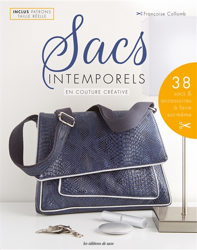 Sacs intemporels en couture...