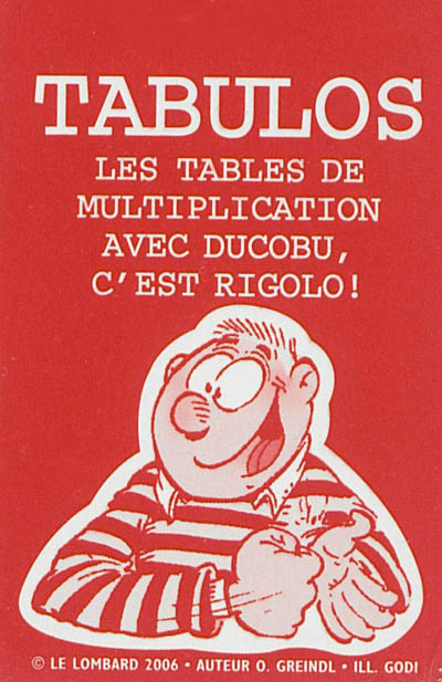 Tabulos : les tables de multiplication avec Ducobu, c'est rigolo !. Tabulos : leer de tafels met dokus !