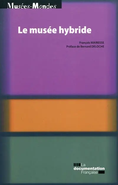 Le musée hybride