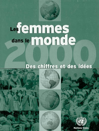 Les femmes dans le monde, 2000 : des chiffres et des idées