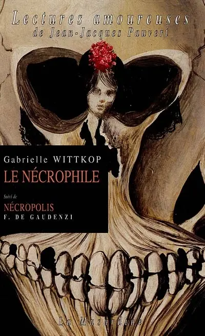 Le nécrophile. Nécropolis