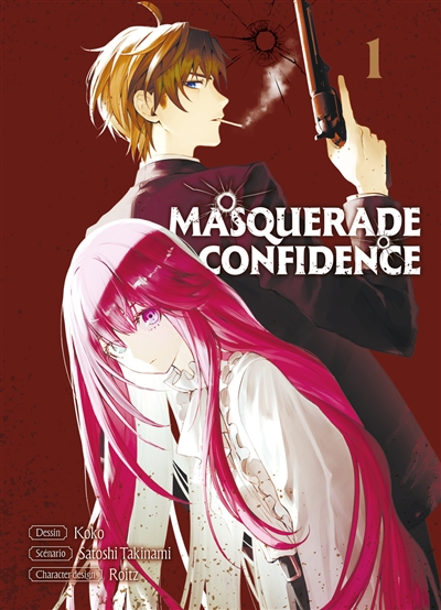 Masquerade confidence, tome 1