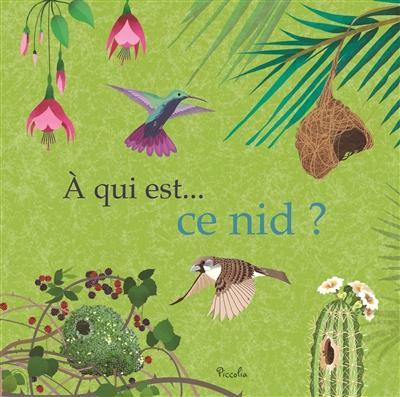 A qui est... ce nid ?