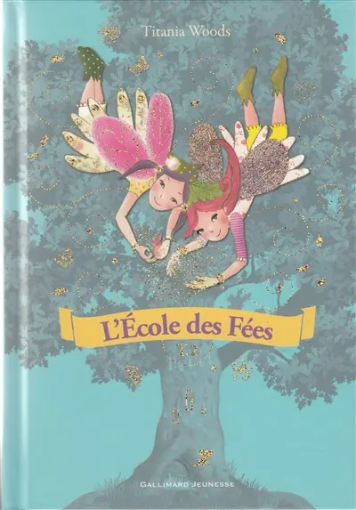 L'école des fées. Vol. 2