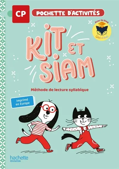 Kit et Siam CP : code, lecture, compréhension : pochette d'activités