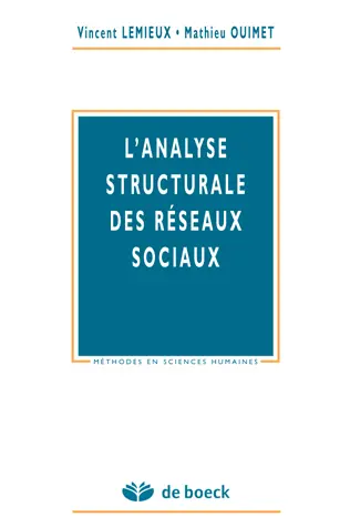 L'analyse structurale des réseaux sociaux