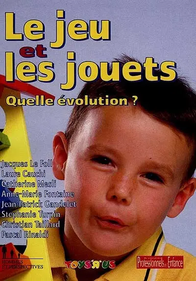 Le jeu et les jouets : quelle évolution ?