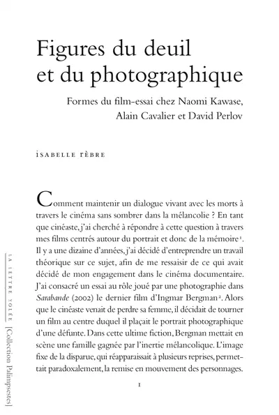 Figures du deuil et du photographique : formes du film-essai chez Naomi Kawase, Alain Cavalier et David Perlov