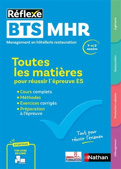 BTS MHR, management en hôtellerie restauration, 1re et 2e années : toutes les matières pour réussir l'épreuve E5