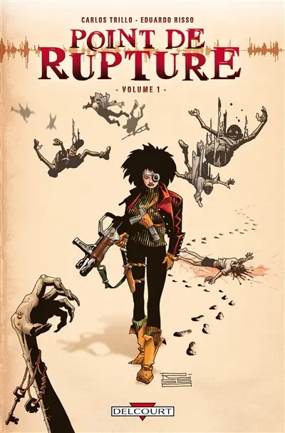 Point de rupture. Vol. 1