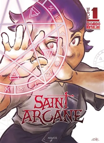 Saint Arcane. Vol. 1