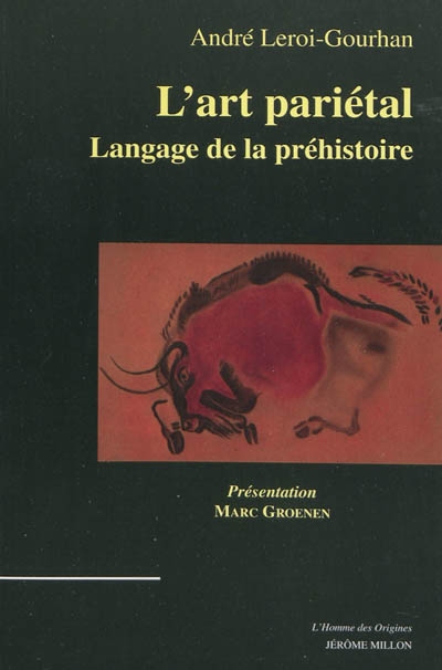 L'art pariétal : langage de la préhistoire