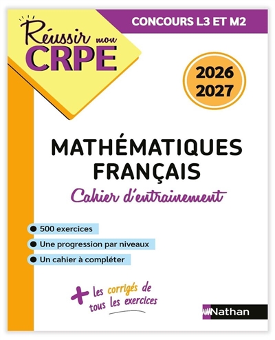 Mathématiques, français, cahier d'entraînement : concours L3 et M2 : 2026-2027