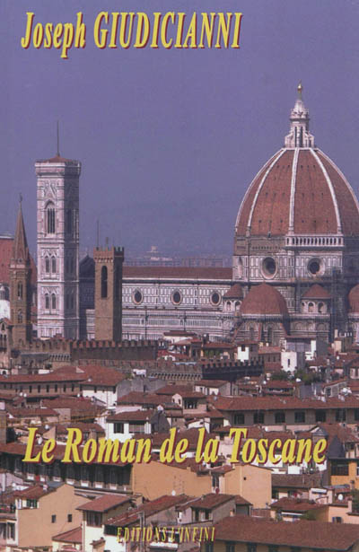 Le roman de la Toscane