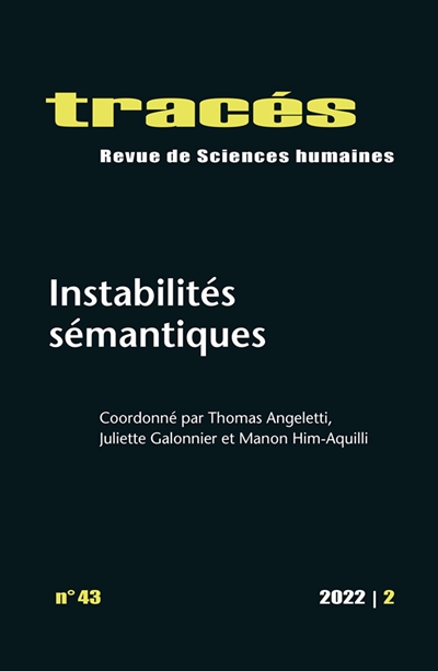 Tracés, n° 43. Instabilités sémantiques